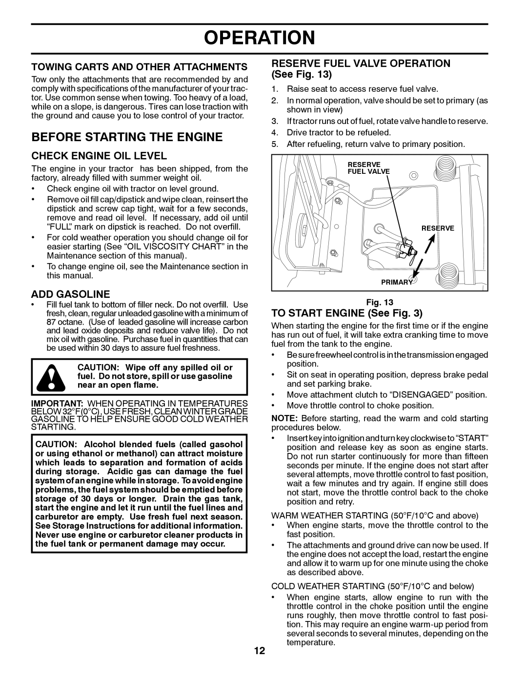 Husqvarna YTH23V42LS owner manual Before Starting the Engine, Check Engine OIL Level, ADD Gasoline, To Start Engine See Fig 