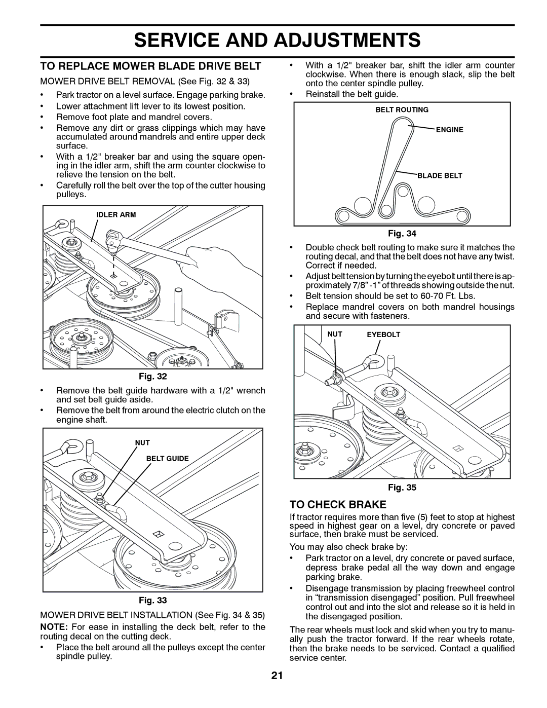 Husqvarna YTH23V42LS owner manual To Replace Mower Blade Drive Belt, To Check Brake, Relieve the tension on the belt 