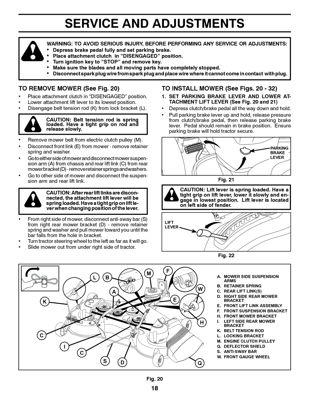 Husqvarna YTH23V48 owner manual To Remove Mower See Fig, To Install Mower See Figs 