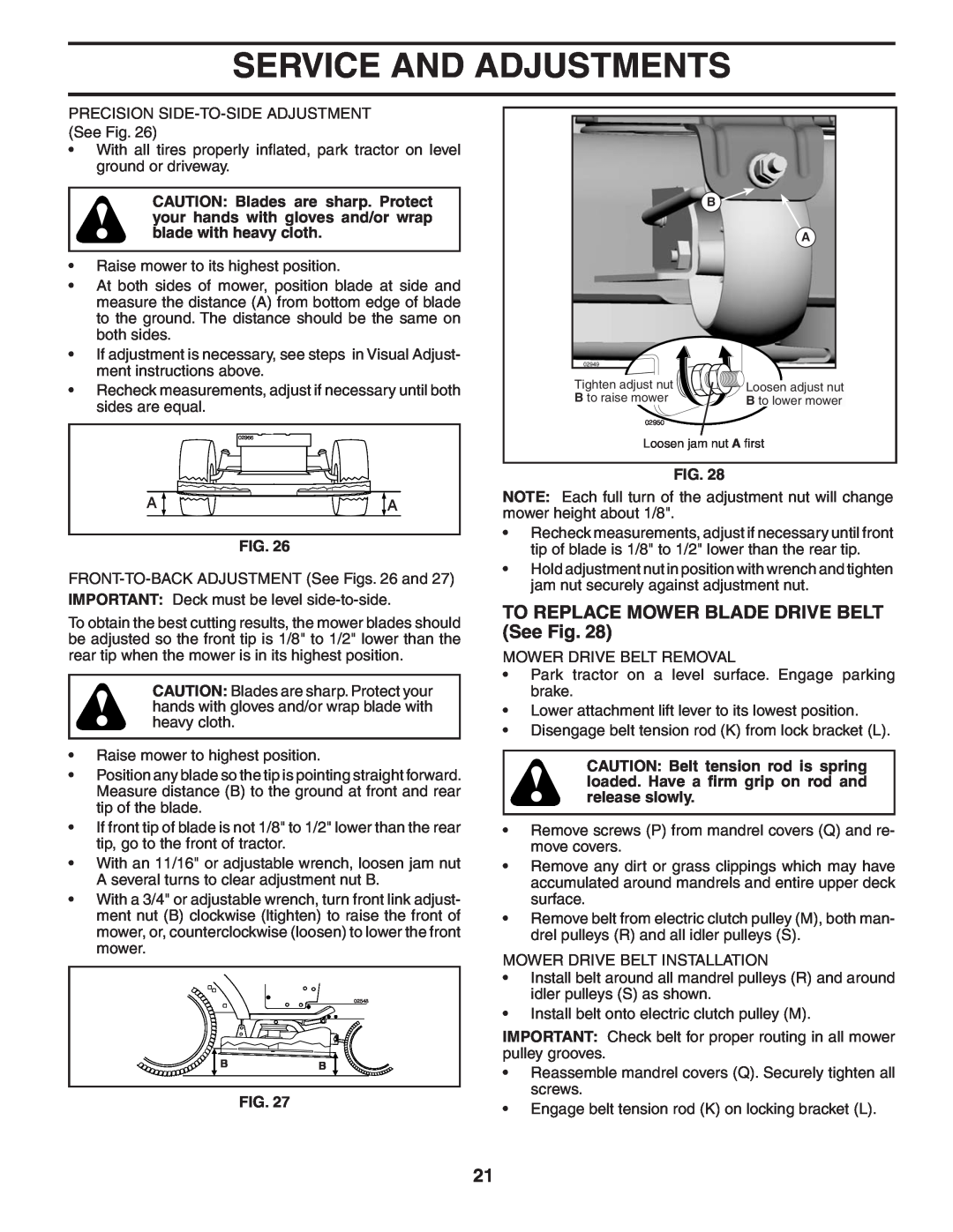 Husqvarna YTH2448T owner manual TO REPLACE MOWER BLADE DRIVE BELT See Fig, Service And Adjustments 