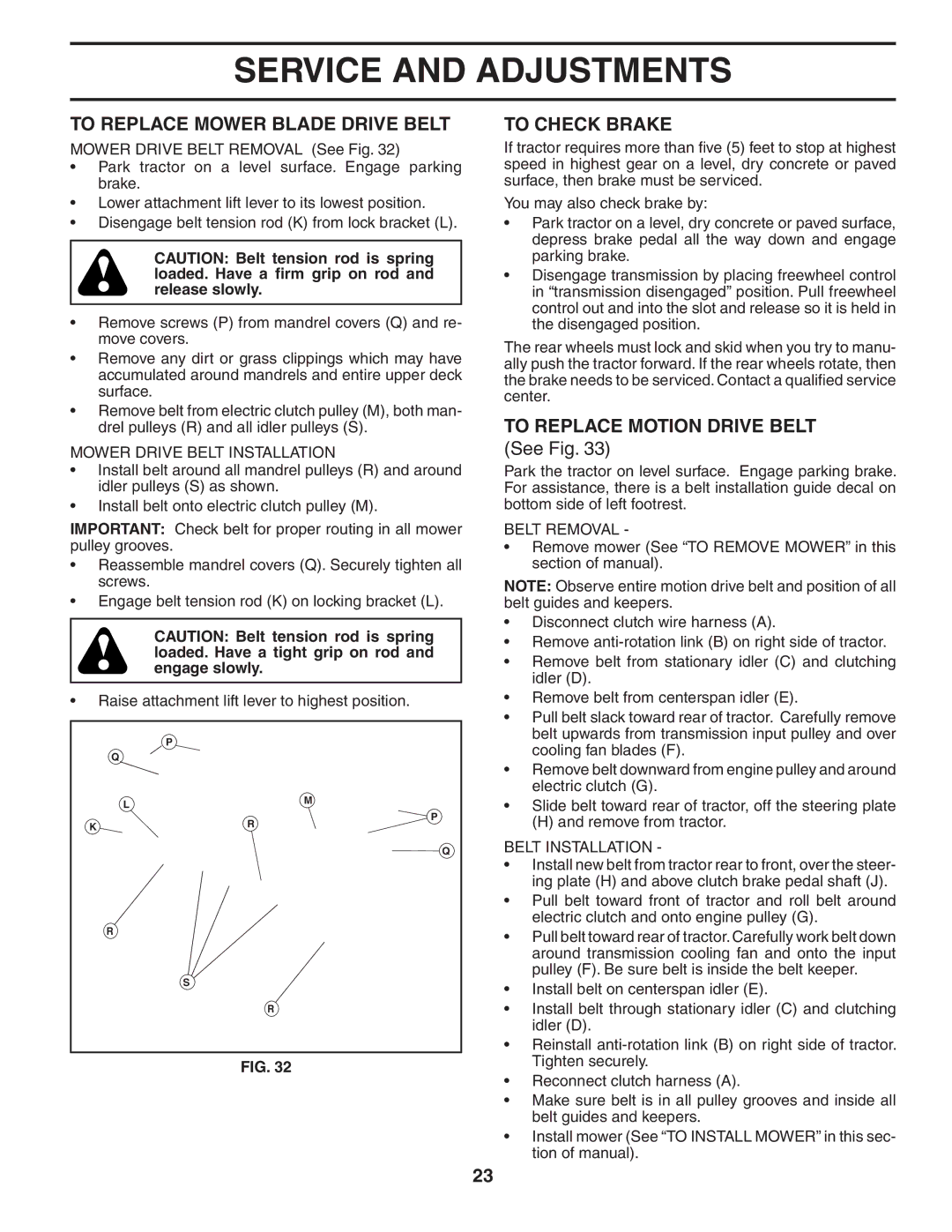 Husqvarna YTH2454T owner manual To Replace Mower Blade Drive Belt, To Check Brake, To Replace Motion Drive Belt 