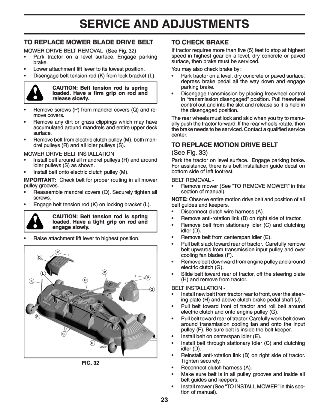 Husqvarna YTH2454T owner manual To Replace Mower Blade Drive Belt, To Check Brake, To Replace Motion Drive Belt, See Fig 
