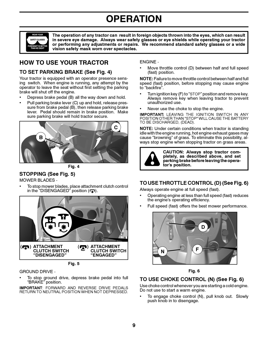 Husqvarna YTH24V42LS How To Use Your Tractor, TO SET PARKING BRAKE See Fig, STOPPING See Fig, D Nf, Operation, Attachment 