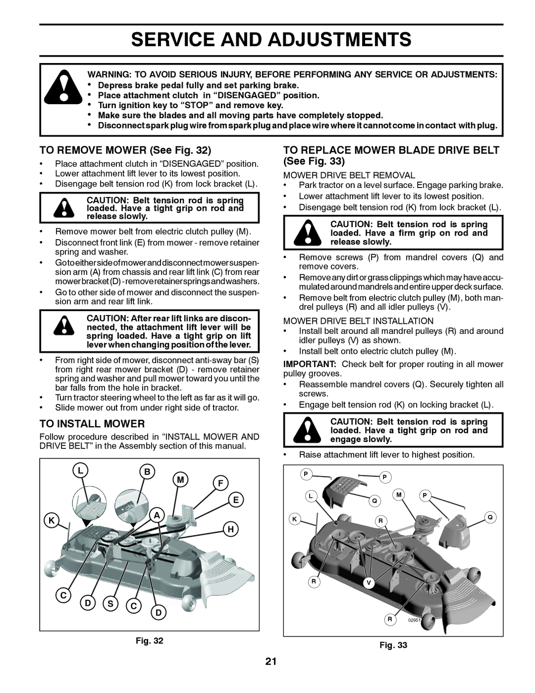 Husqvarna YTH24V54 owner manual Service and Adjustments, To Remove Mower See Fig, To Install Mower 