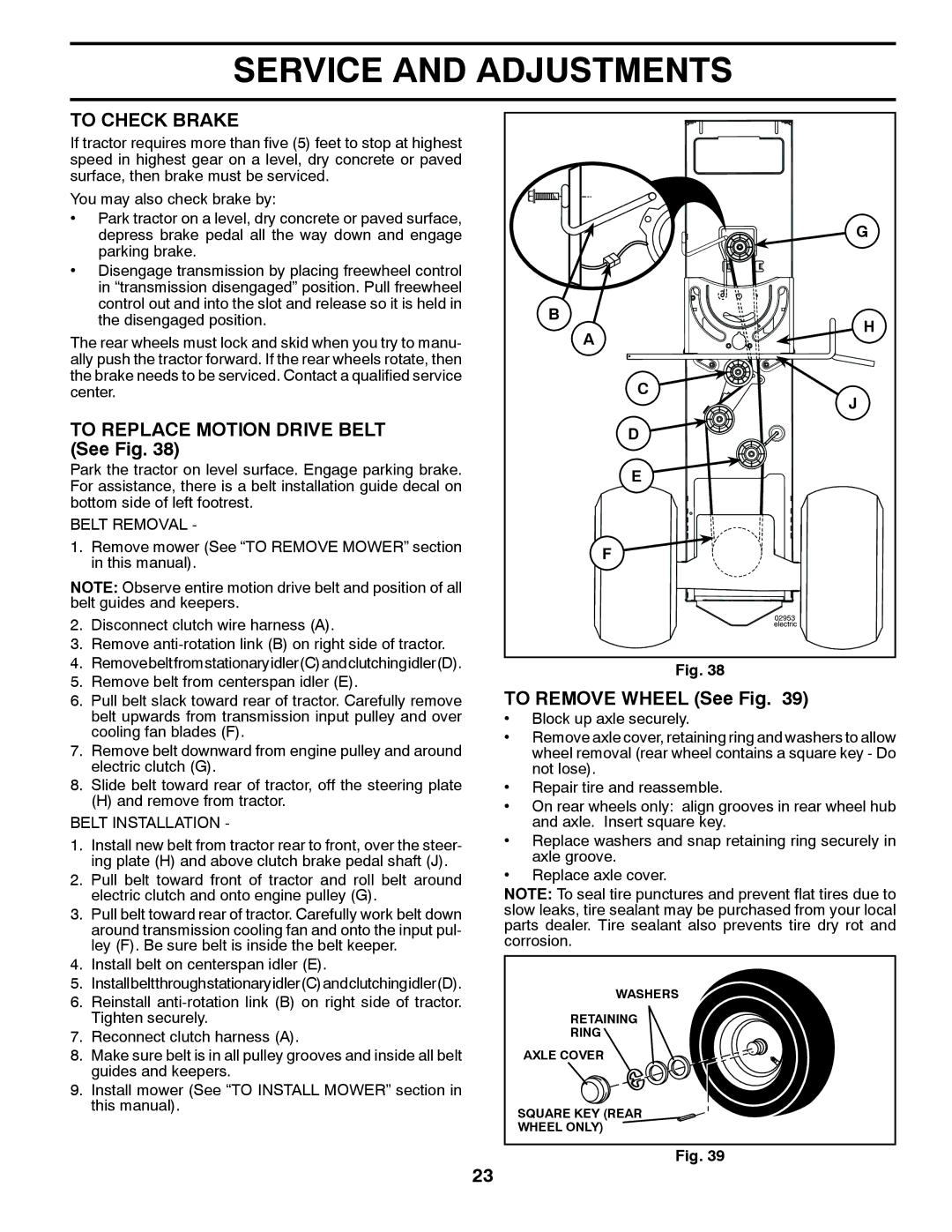 Husqvarna YTH24V54 owner manual To Check Brake, To Replace Motion Drive Belt See Fig, To Remove Wheel See Fig, Belt Removal 