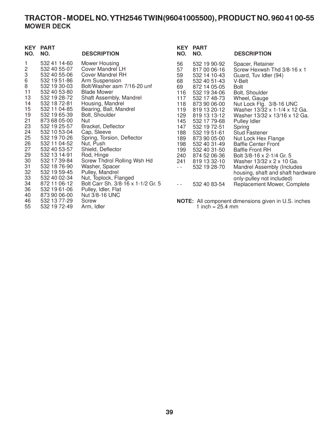 Husqvarna YTH2546 owner manual 532 41 Mower Housing 