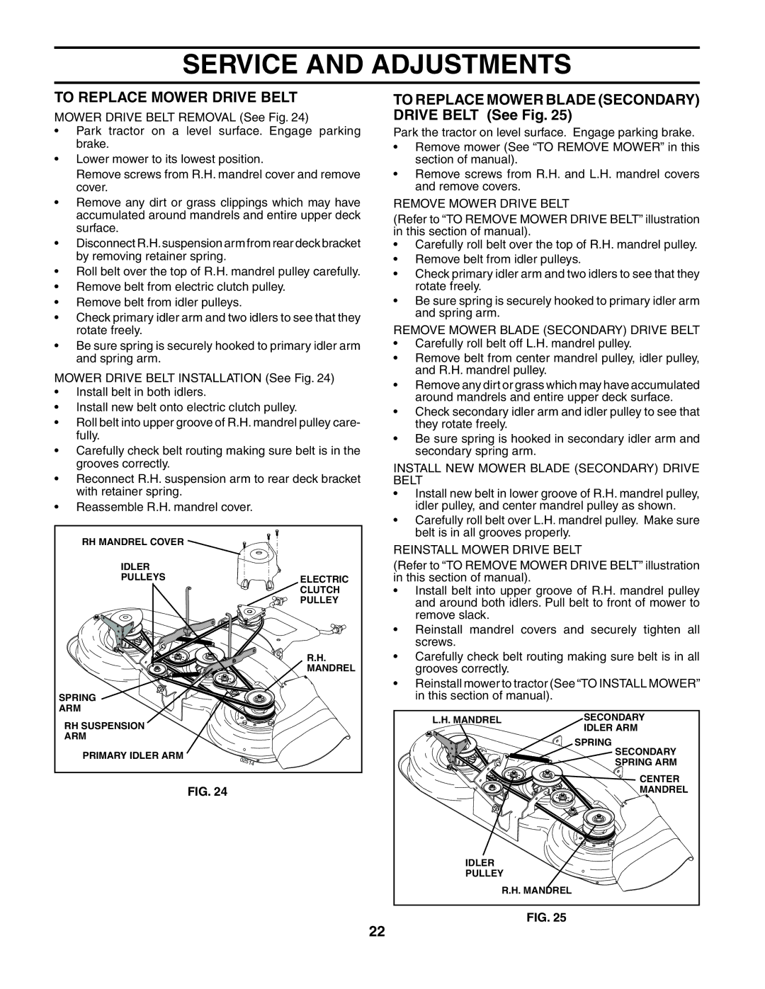 Husqvarna YTH2548 owner manual To Replace Mower Drive Belt, To Replace Mower Blade Secondary Drive Belt See Fig 