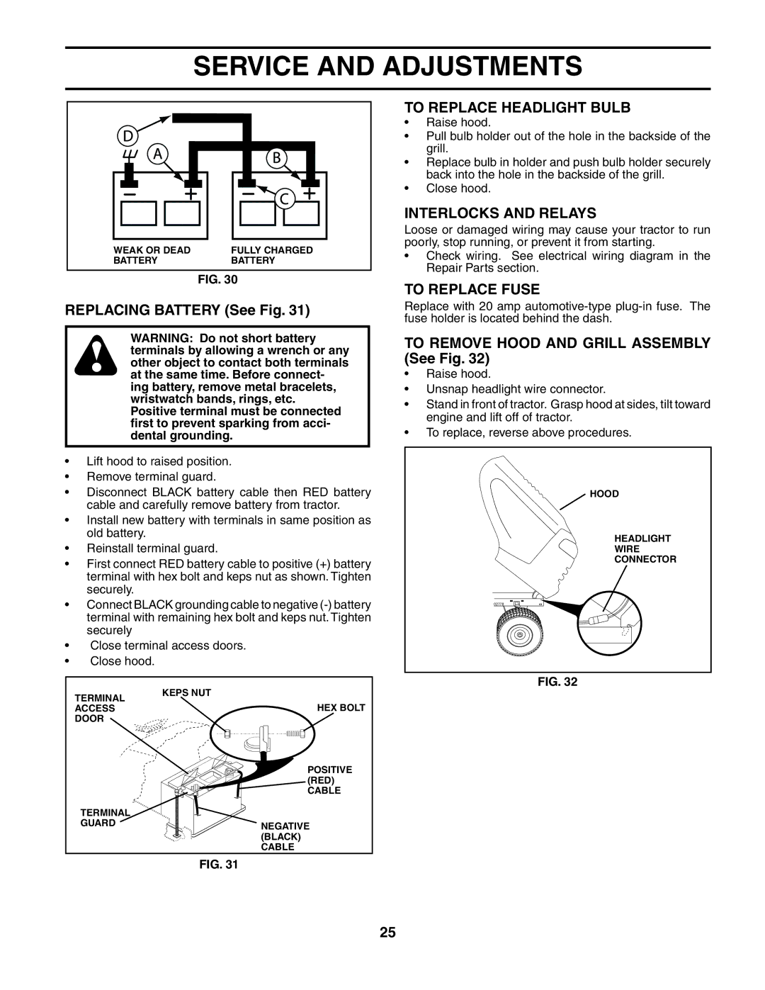 Husqvarna YTH2548 owner manual To Replace Headlight Bulb, Interlocks and Relays, Replacing Battery See Fig, To Replace Fuse 