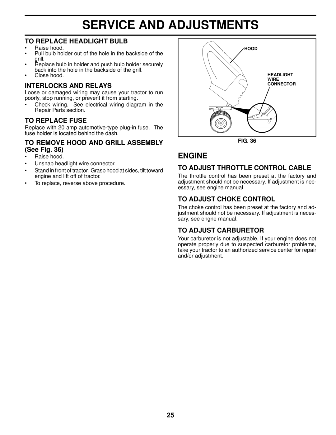 Husqvarna YTH2548XP To Replace Headlight Bulb, Interlocks and Relays, To Replace Fuse, To Adjust Throttle Control Cable 