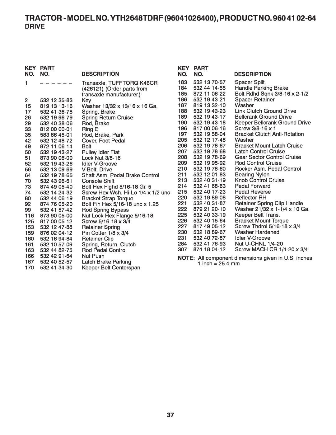 Husqvarna owner manual TRACTOR - MODEL NO. YTH2648TDRF 96041026400, PRODUCT NO. 960 41, Drive, Part, Description, 532 13 