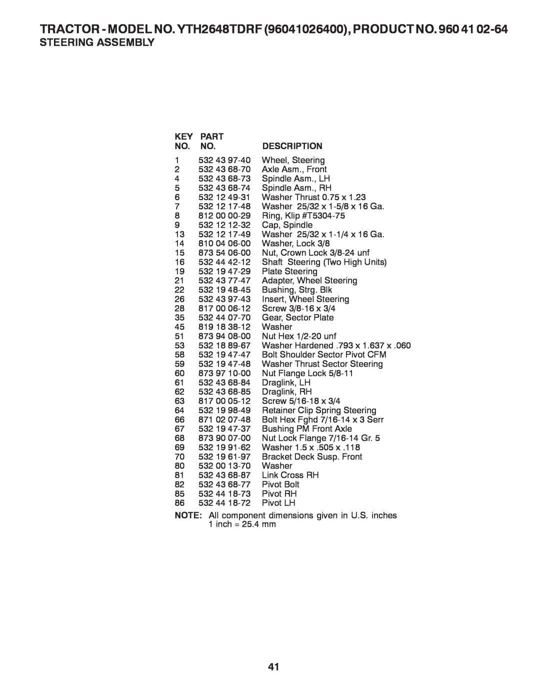 Husqvarna TRACTOR - MODEL NO. YTH2648TDRF 96041026400, PRODUCT NO. 960 41, Steering Assembly, Part, Description 