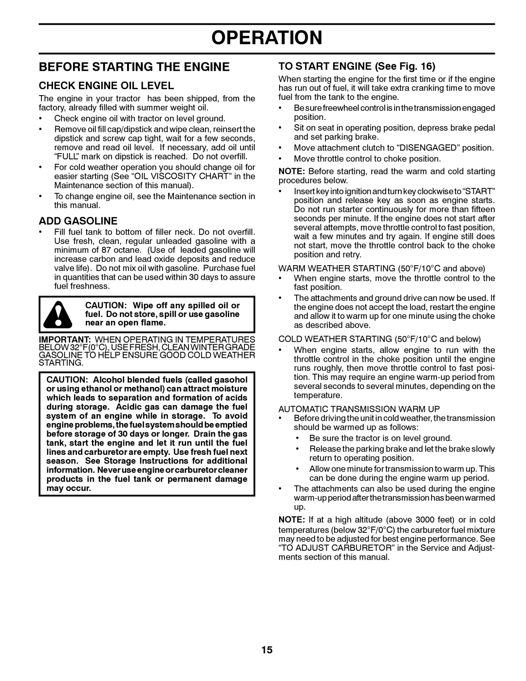 Husqvarna YTH26V54 owner manual Before Starting the Engine, Check Engine OIL Level, ADD Gasoline, To Start Engine See Fig 