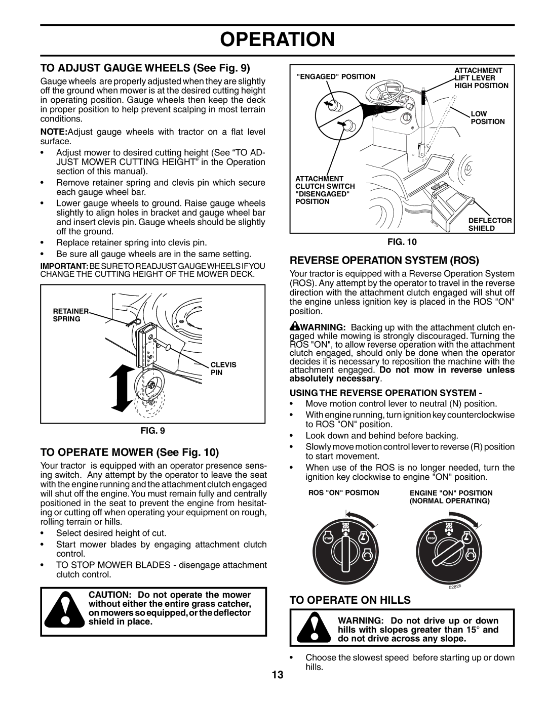 Husqvarna YTH2748 owner manual To Adjust Gauge Wheels See Fig, To Operate Mower See Fig, Reverse Operation System ROS 