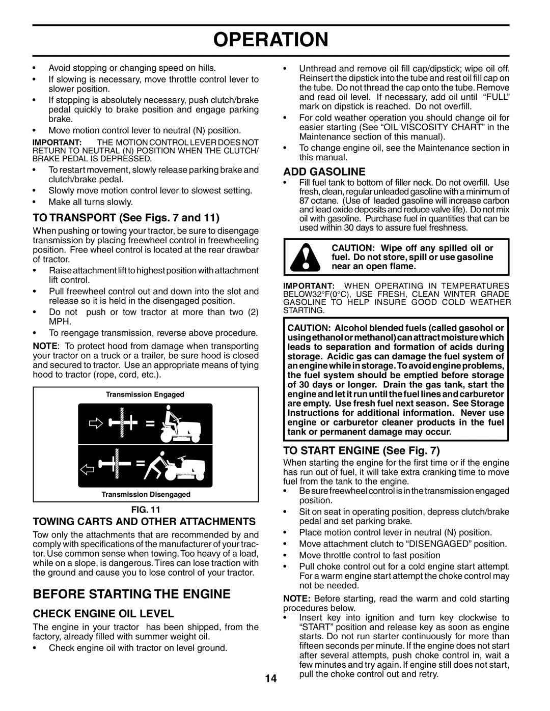 Husqvarna YTH2748 owner manual Before Starting the Engine, To Transport See Figs, Check Engine OIL Level, ADD Gasoline 