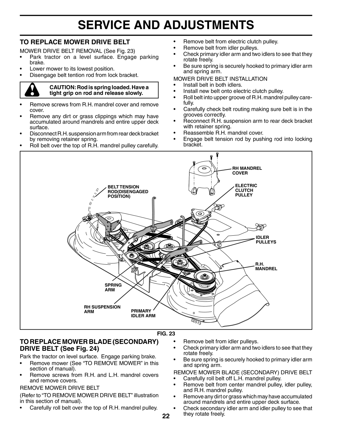 Husqvarna YTH2748 owner manual To Replace Mower Drive Belt, To Replace Mower Blade Secondary Drive Belt See Fig 