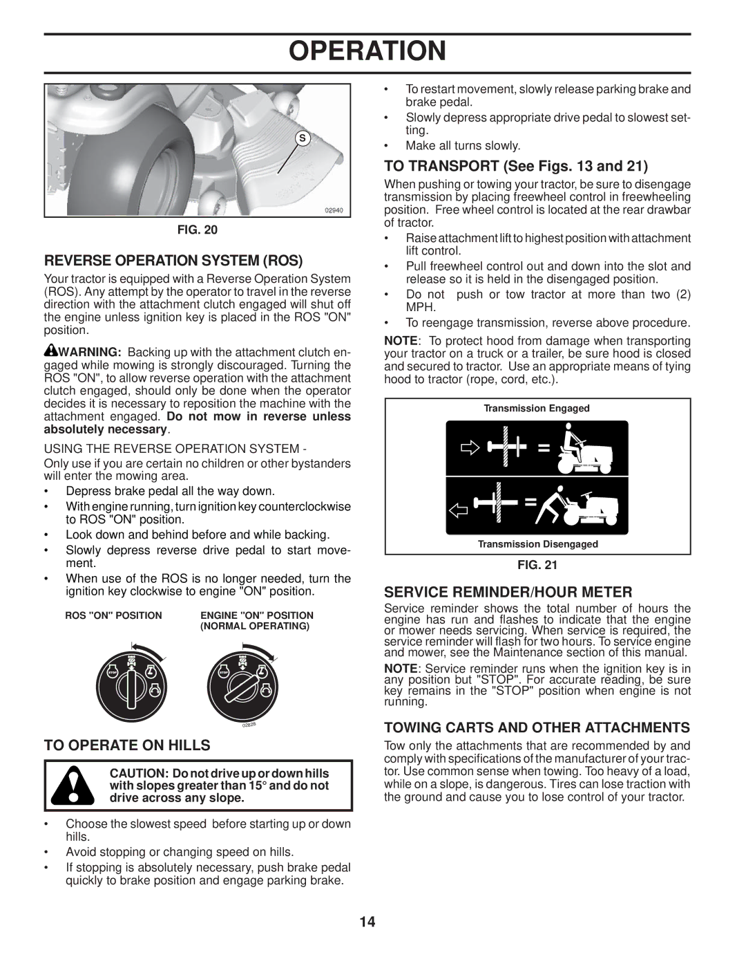 Husqvarna YTH2754 TWIN owner manual Reverse Operation System ROS, To Operate on Hills, To Transport See Figs 