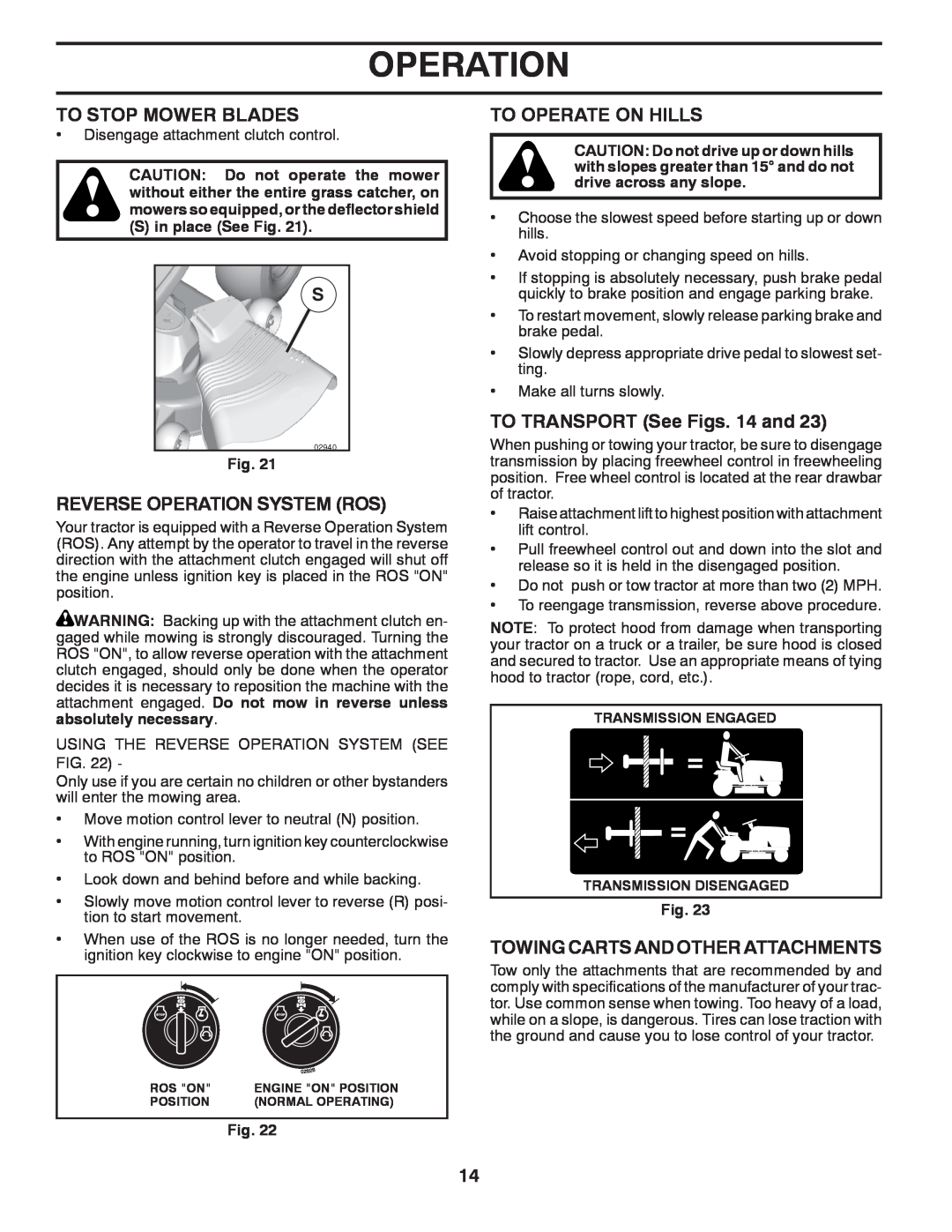 Husqvarna YTH2754T To Stop Mower Blades, Reverse Operation System Ros, To Operate On Hills, TO TRANSPORT See Figs. 14 and 