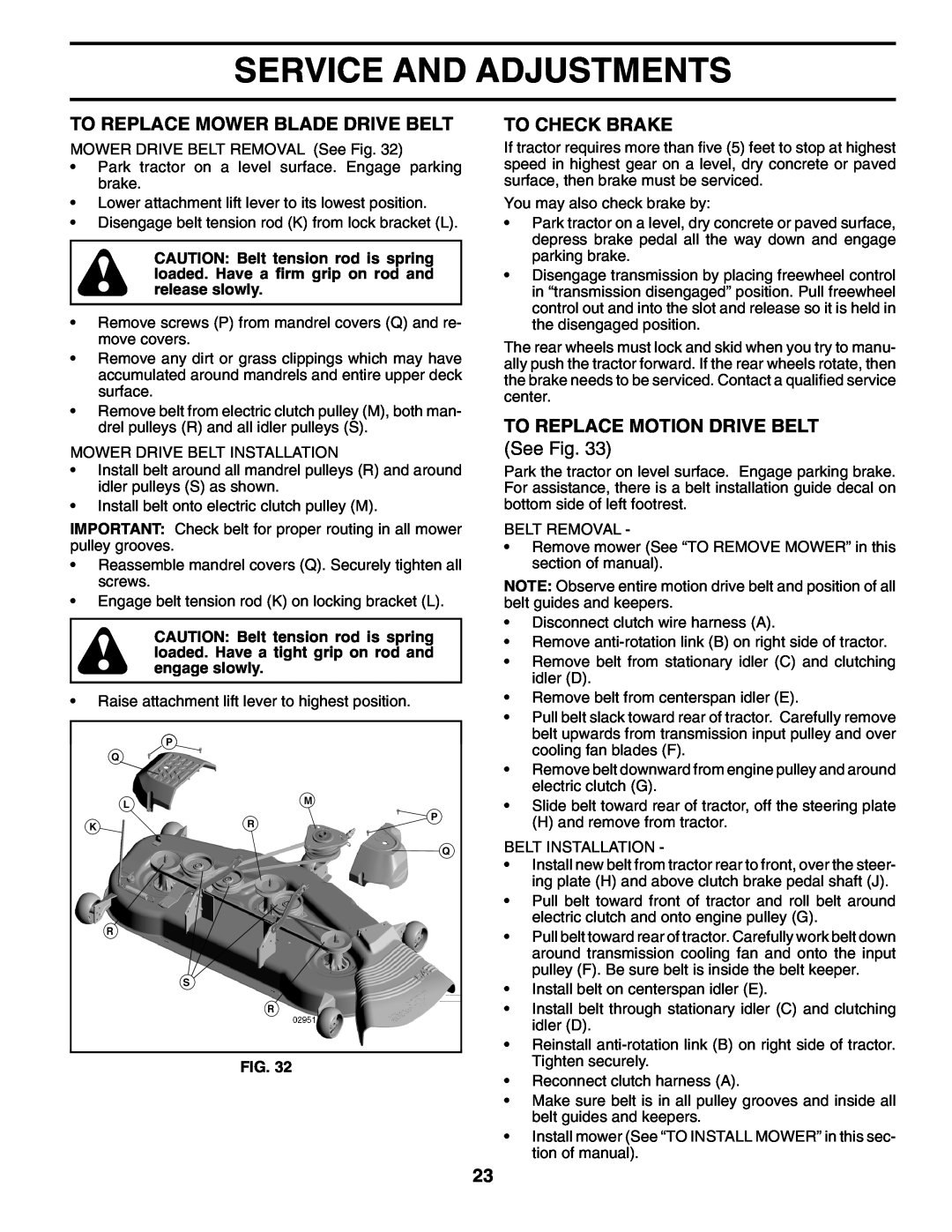 Husqvarna YTH2754XP owner manual To Replace Mower Blade Drive Belt, To Check Brake, To Replace Motion Drive Belt, See Fig 