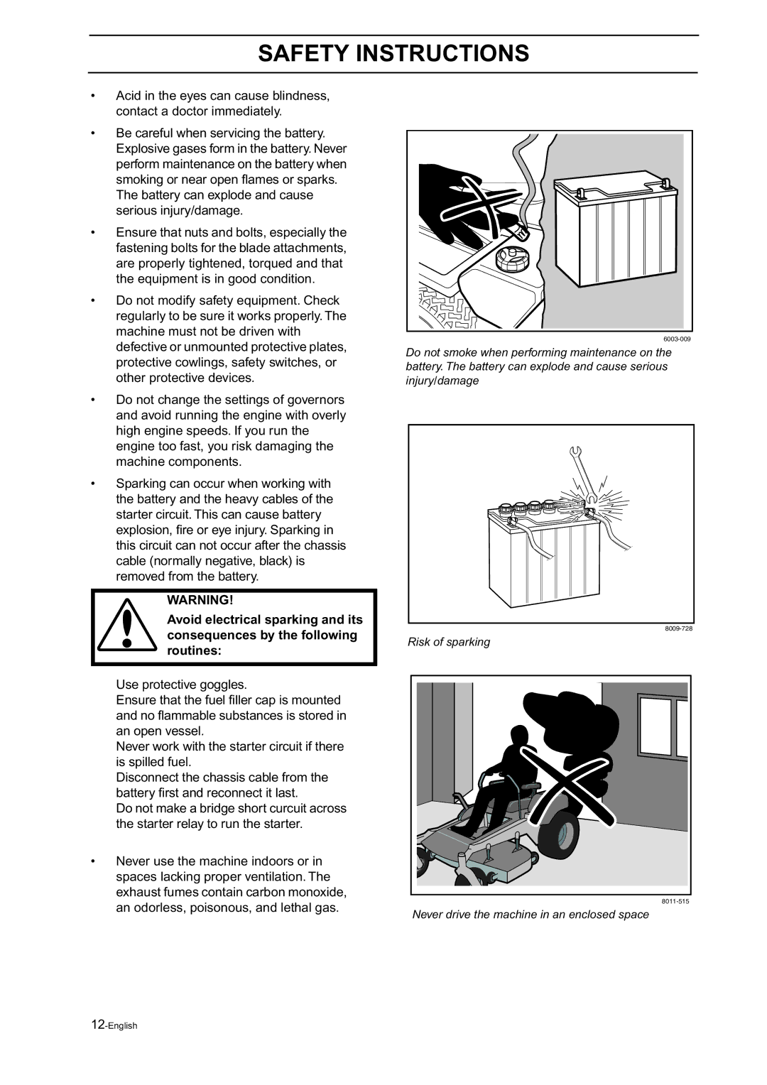 Husqvarna Z18 manual Risk of sparking 