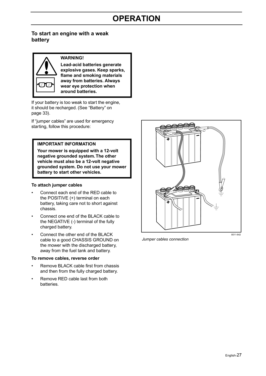 Husqvarna Z18 manual To start an engine with a weak battery, To remove cables, reverse order 