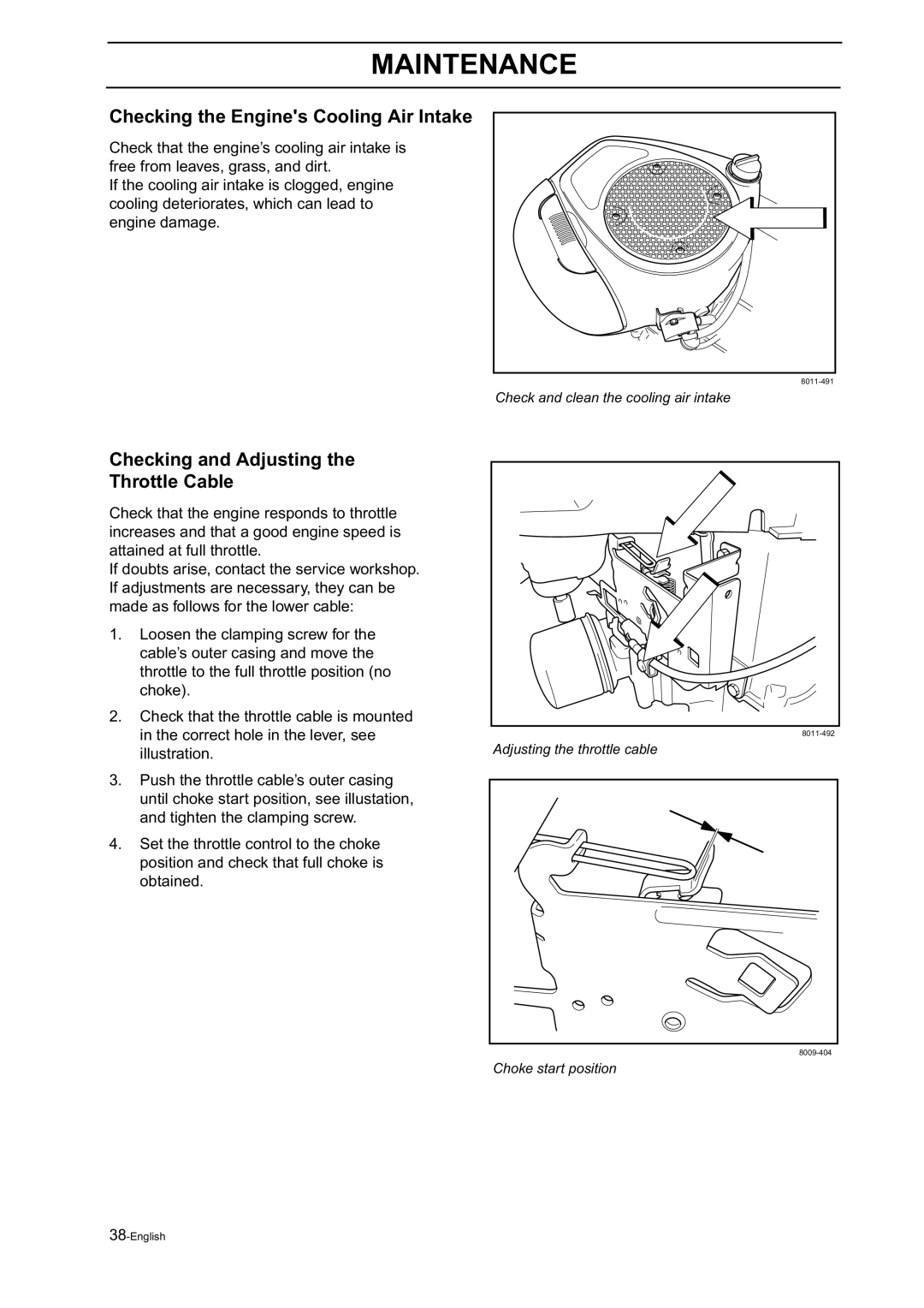 Husqvarna Z18 manual Checking the Engines Cooling Air Intake, Checking and Adjusting Throttle Cable 