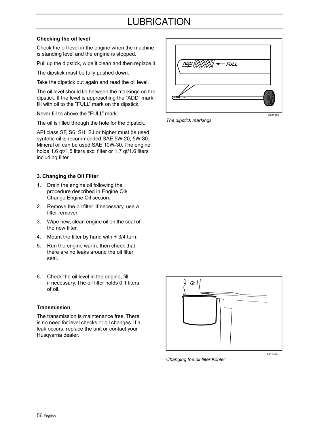 Husqvarna Z18 manual Changing the Oil Filter, Transmission 