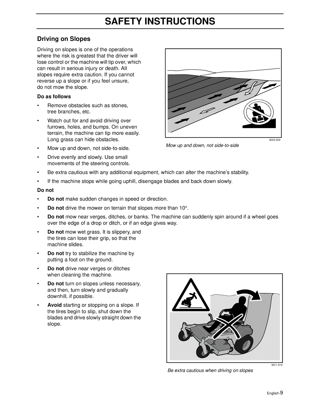 Husqvarna Z3815BIA, Z3815BIA, Z4217BIA, Z4218KOA, Z4218KOA manual Driving on Slopes, Do as follows, Do not 