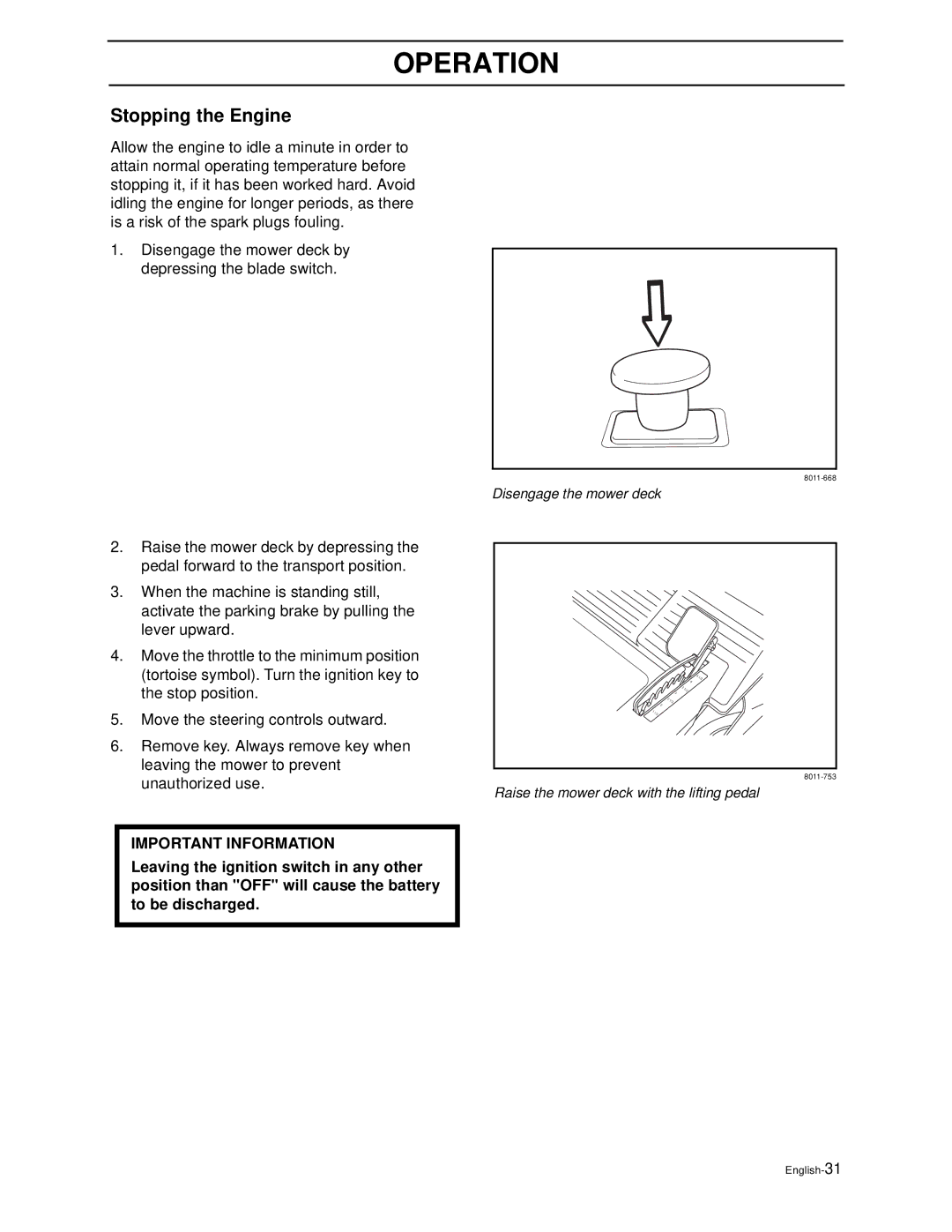 Husqvarna Z3815BIA, Z3815BIA, Z4217BIA, Z4218KOA, Z4218KOA manual Stopping the Engine 