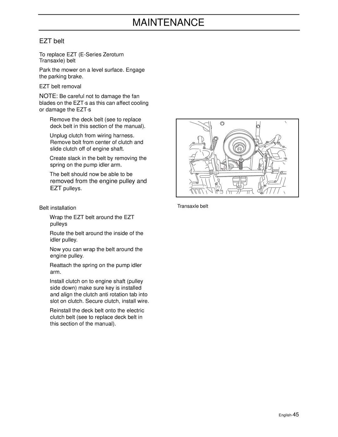 Husqvarna Z3815BIA, Z3815BIA, Z4217BIA, Z4218KOA, Z4218KOA manual EZT belt, To replace EZT E-Series Zeroturn Transaxle belt 