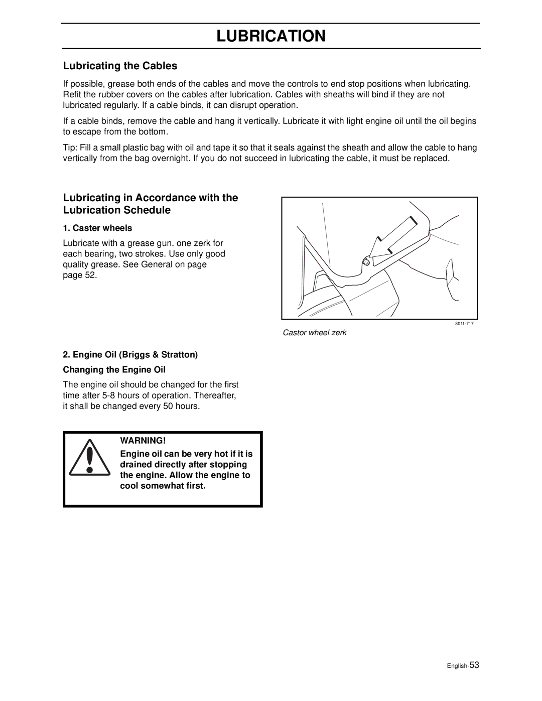 Husqvarna Z3815BIA, Z3815BIA, Z4217BIA, Z4218KOA, Z4218KOA manual Lubricating the Cables, Caster wheels 