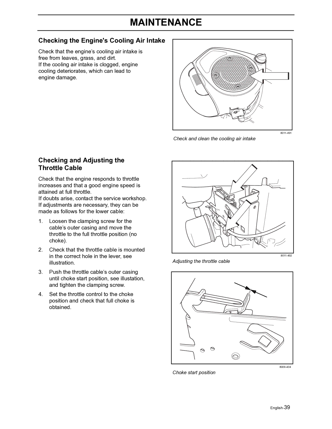 Husqvarna Z4822 manual Checking the Engines Cooling Air Intake, Checking and Adjusting Throttle Cable 