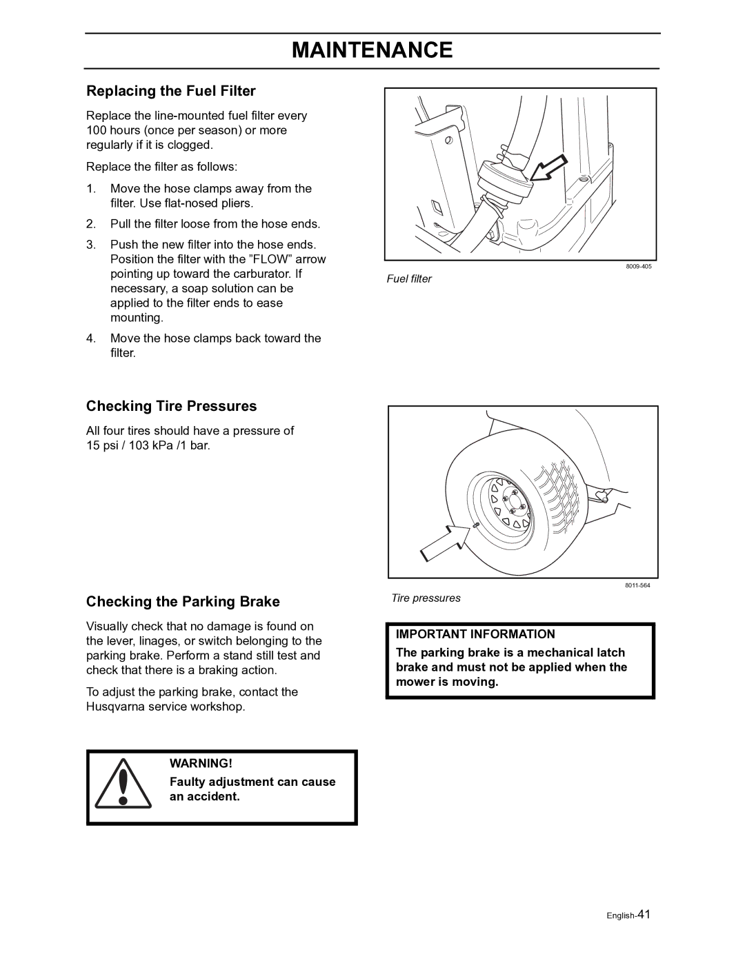 Husqvarna Z4822 manual Replacing the Fuel Filter, Checking Tire Pressures, Checking the Parking Brake 