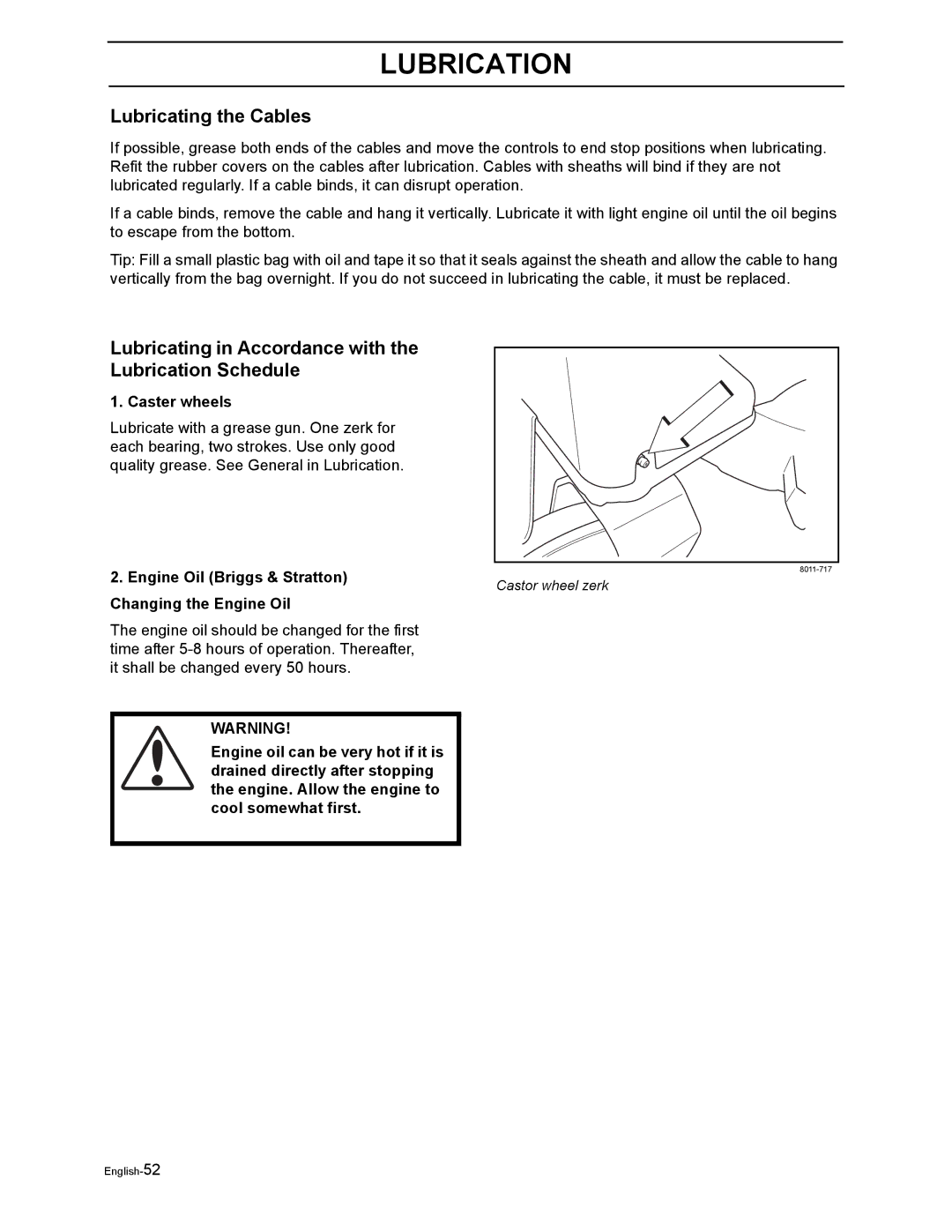 Husqvarna Z4219, Z4824 manual Lubricating the Cables, Lubricating in Accordance with the Lubrication Schedule, Caster wheels 