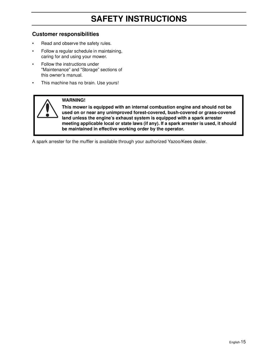 Husqvarna ZEKW42170, ZEKW52210 manual Customer responsibilities 