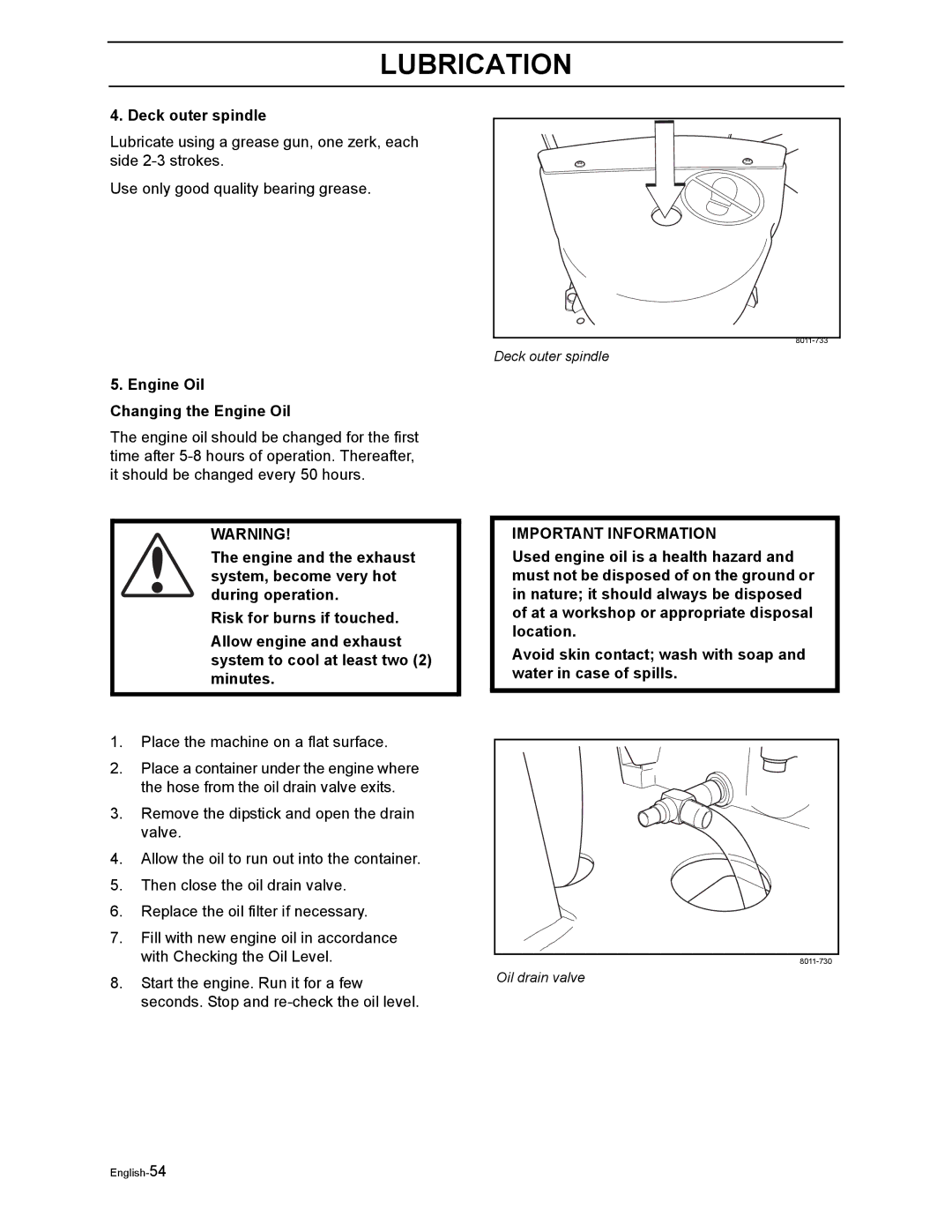 Husqvarna ZEKW42170, ZEKW52210 manual Deck outer spindle, Engine Oil Changing the Engine Oil 