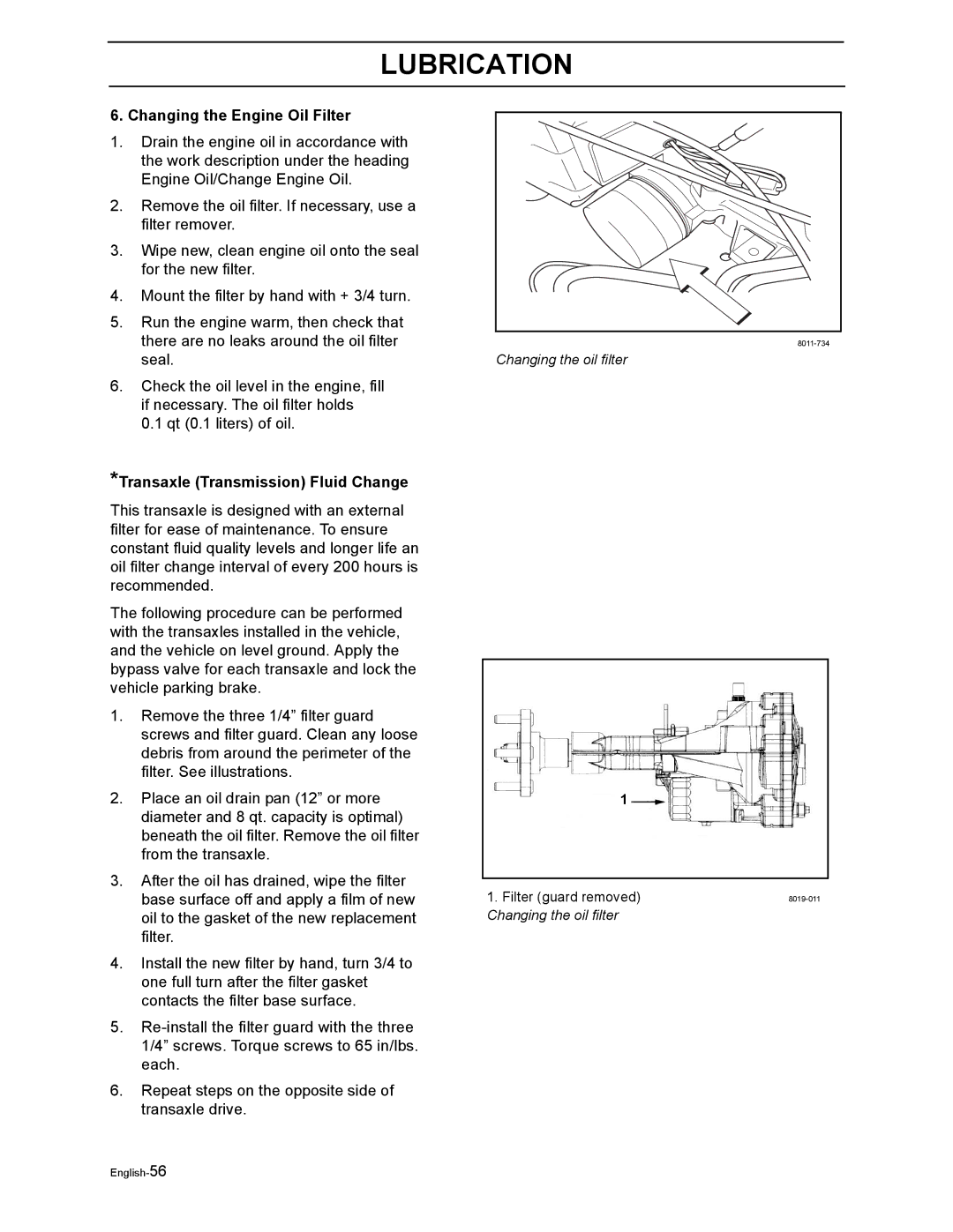 Husqvarna ZEKW42170, ZEKW52210 manual Changing the Engine Oil Filter, Transaxle Transmission Fluid Change 