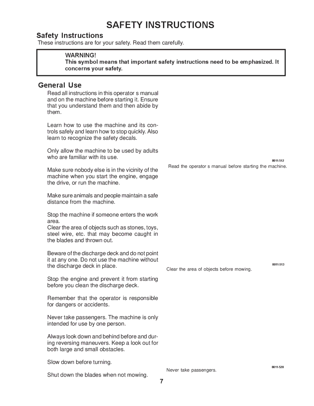 Husqvarna iZ4821KAA, iZ5223KAA, iZ5223KOA, iZ4217SKAA, iZ4817 SKAA, iZ4817KAA, iZ6123KAA Safety Instructions, General Use 