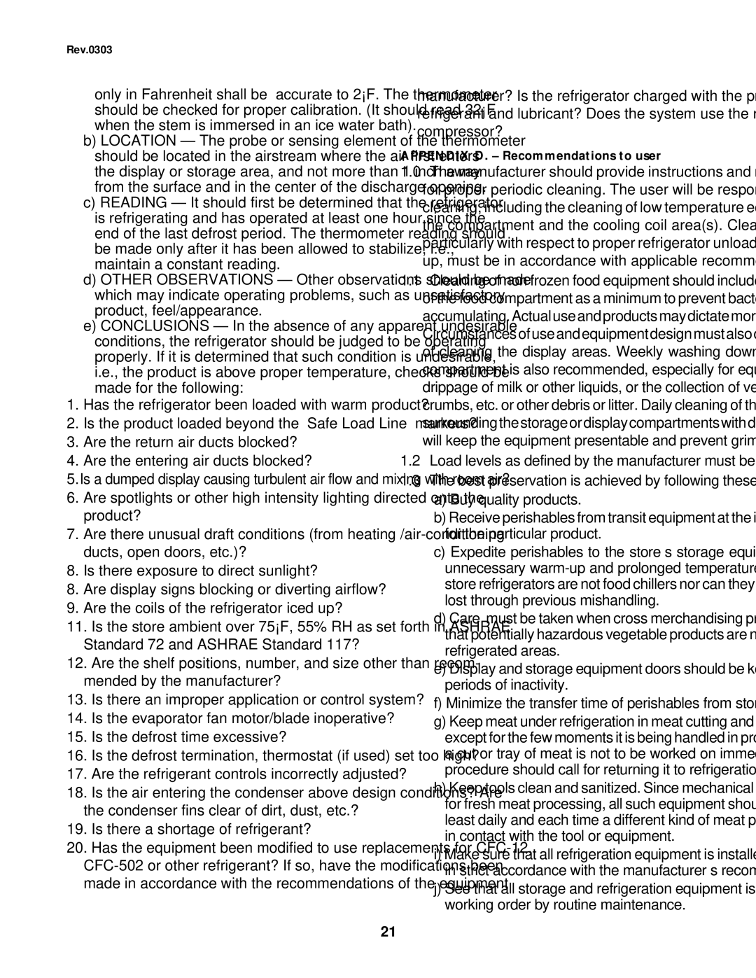 hussman IGSS-ESS, ESSS-0303 manual Are the refrigerant controls incorrectly adjusted?, Appendix D. Recommendations to user 