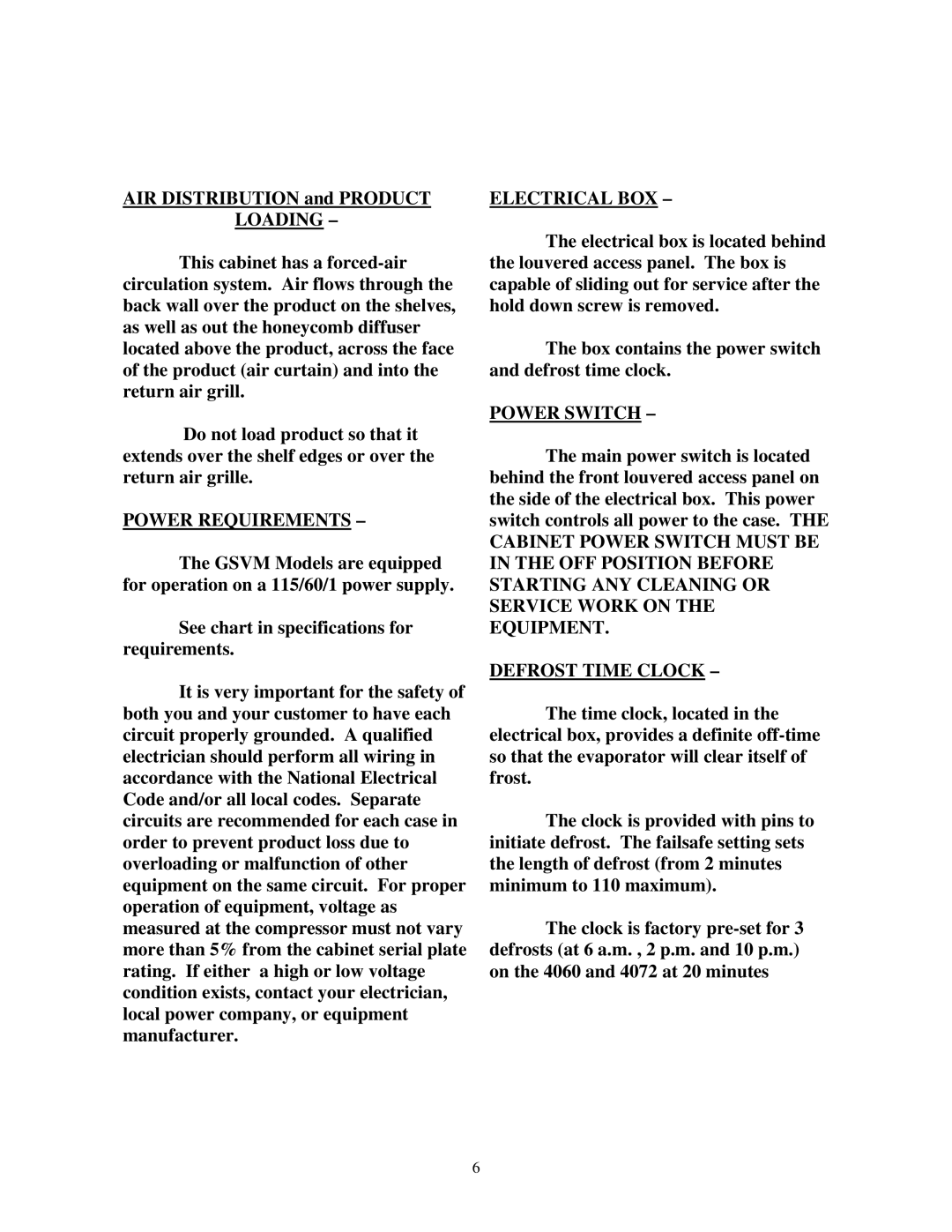 hussman GSVM installation instructions Loading, Power Requirements, Electrical BOX, Power Switch, Defrost Time Clock 