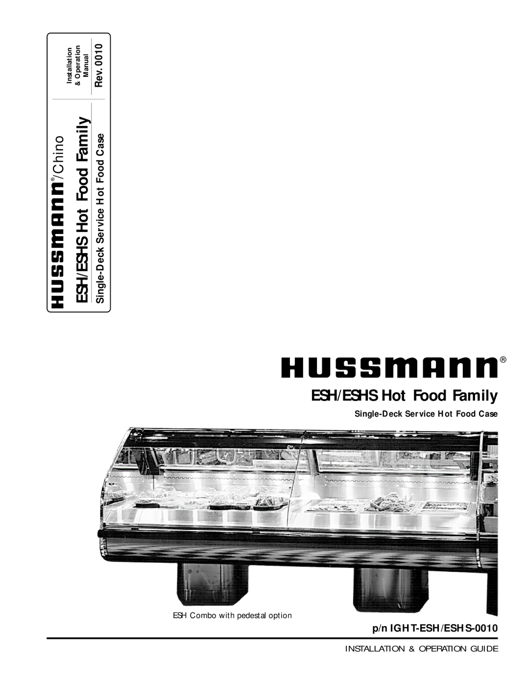 hussman IGHT-ESH/ESHS-0010 manual ESH/ESHS Hot Food Family 