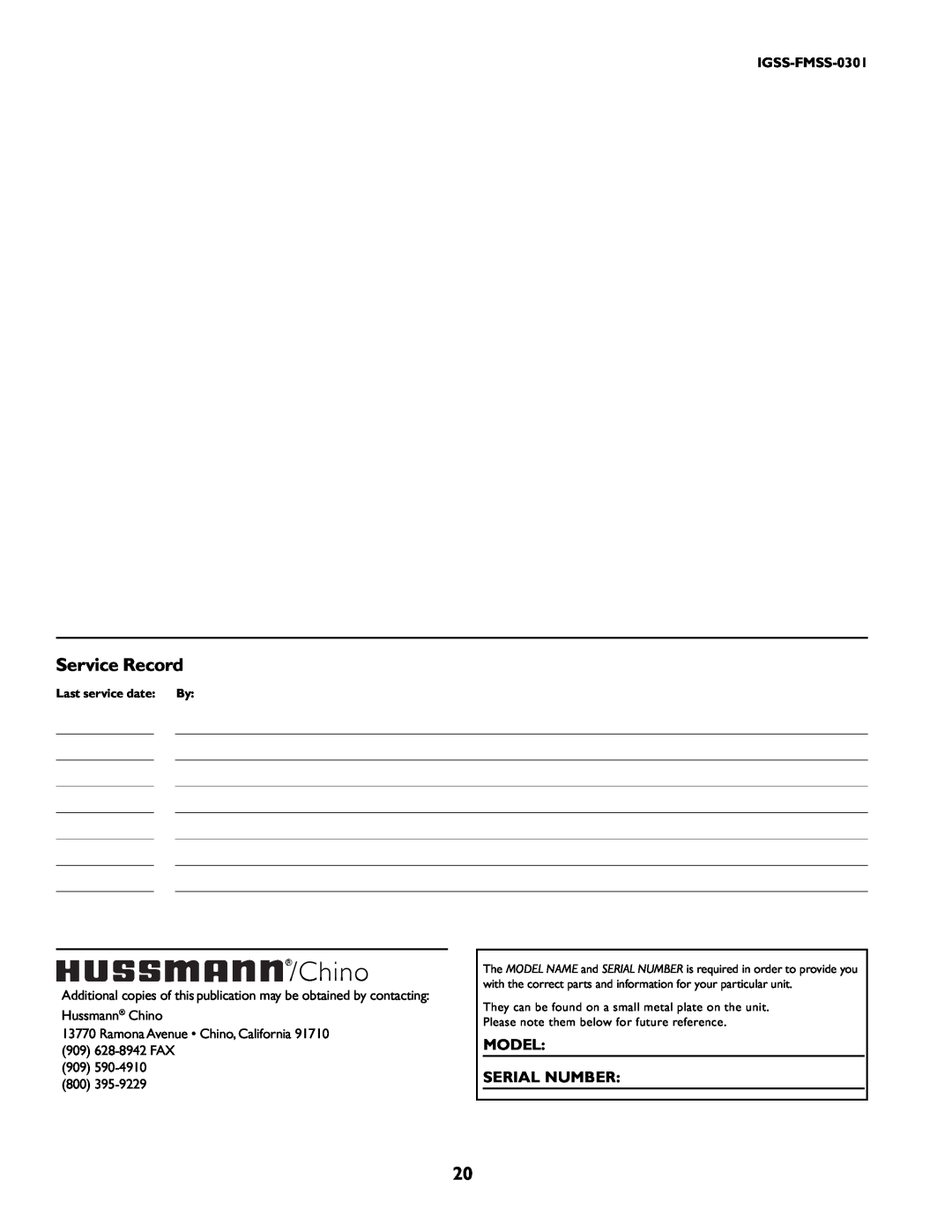 hussman IGSS-FMSS-0301 manual Service Record, Chino, Model Serial Number 