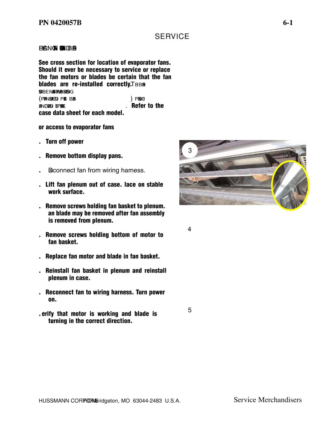 hussman P/N 0420057_B operation manual Service, Replacing FAN Motors and Blades, Disconnect fan from wiring harness 