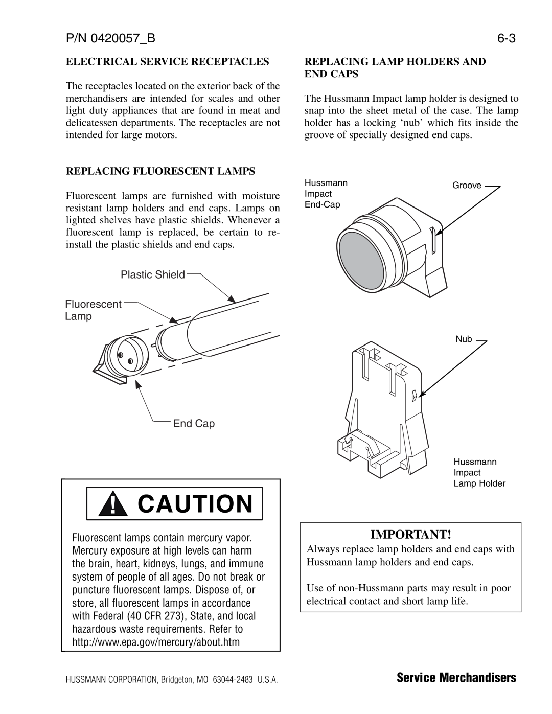 hussman P/N 0420057_B operation manual P/N 0420057B, Electrical Service Receptacles, Replacing Fluorescent Lamps 