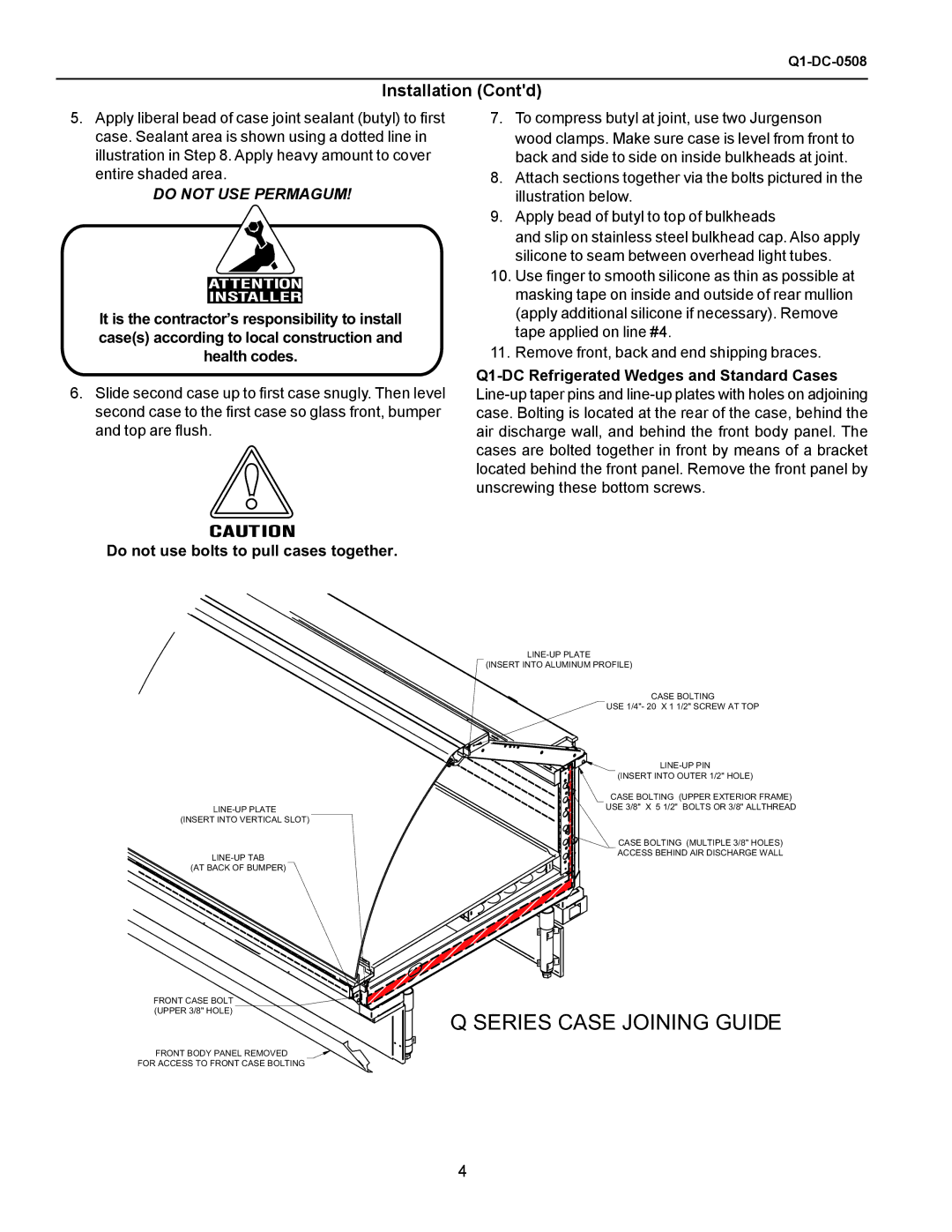 hussman Q1-DC operation manual Installation Contd, Do not USE Permagum 