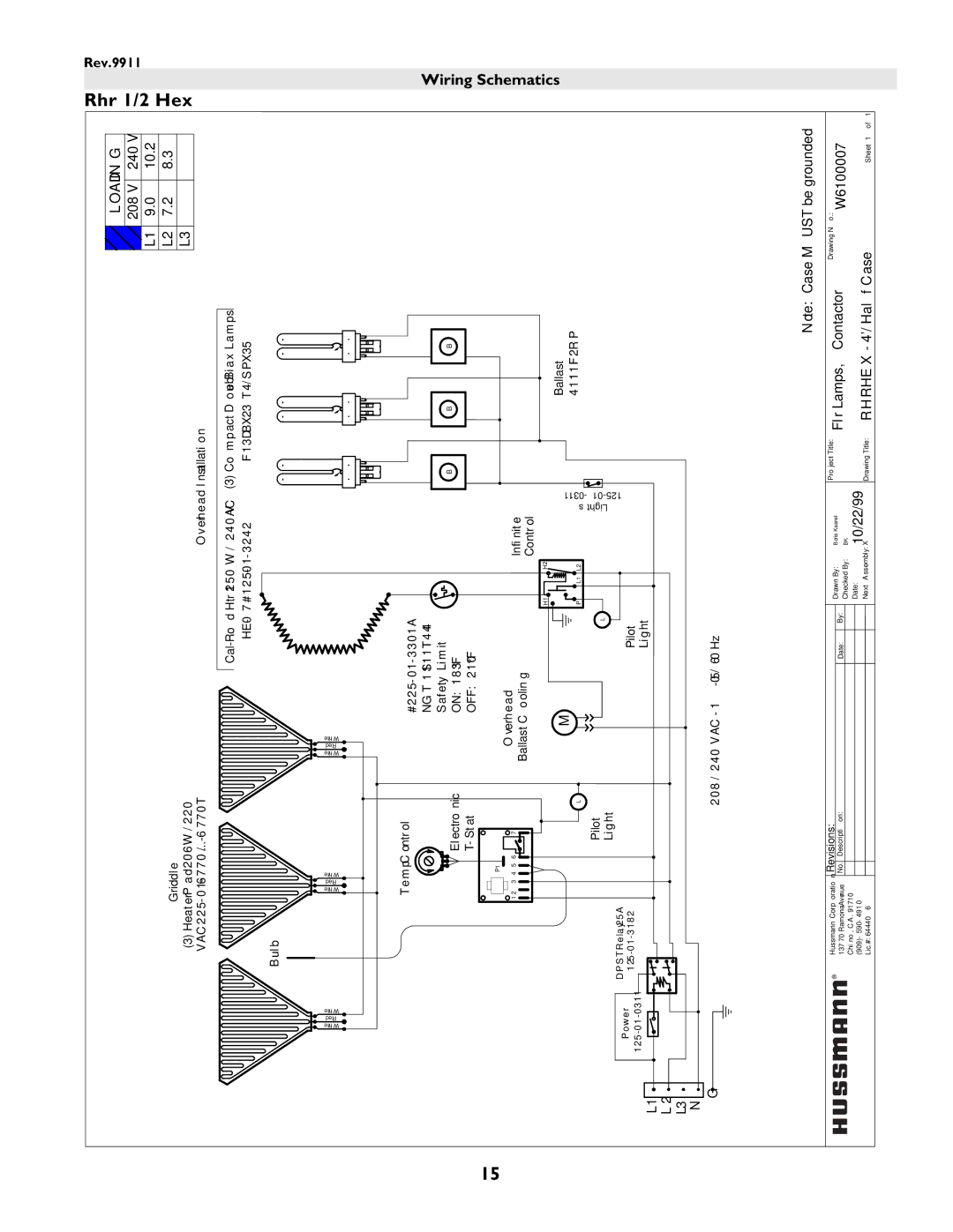 hussman rhr-hex manual Rhr 1/2 Hex, Loading 208V 240V 9.0, Ote Case M UST be grounded W6100007, Contactor Hal Lamps 