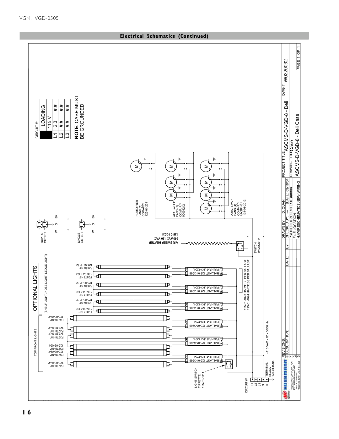 hussman VGM Dupex Outlet Single Outlet, Light, Switch, 125-01-1023HARNESSPERBALLAST 125-01-1024HARNESSPERBALLAST 