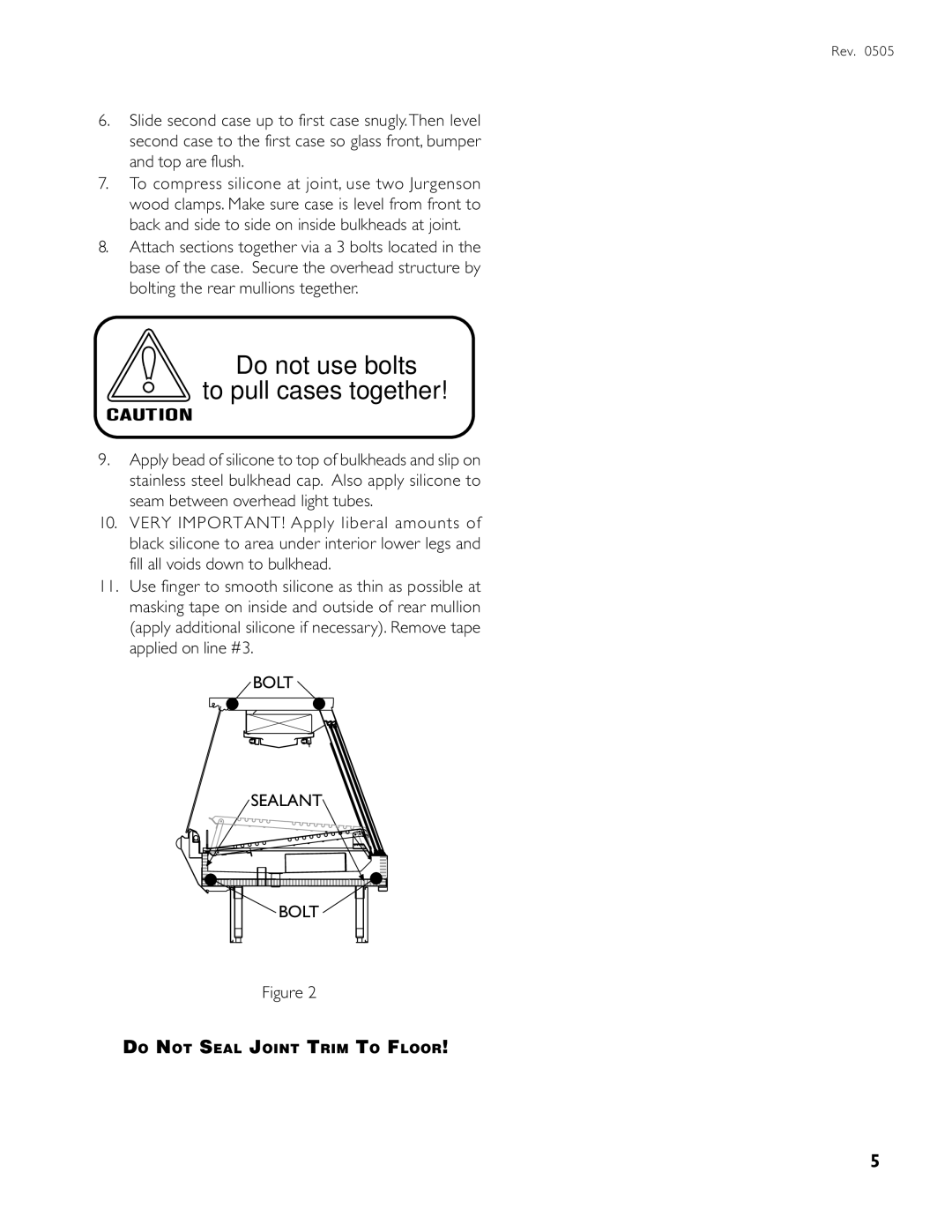 hussman VGM operation manual Do not use bolts To pull cases together 