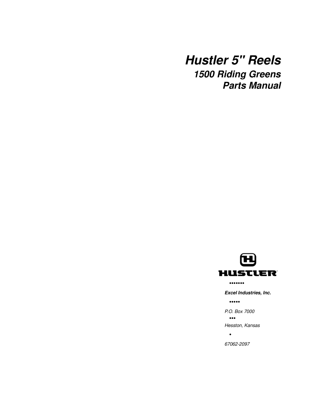 Hustler Turf 114675_0311 C-1 manual Hustler 5 Reels, Riding Greens Parts Manual 