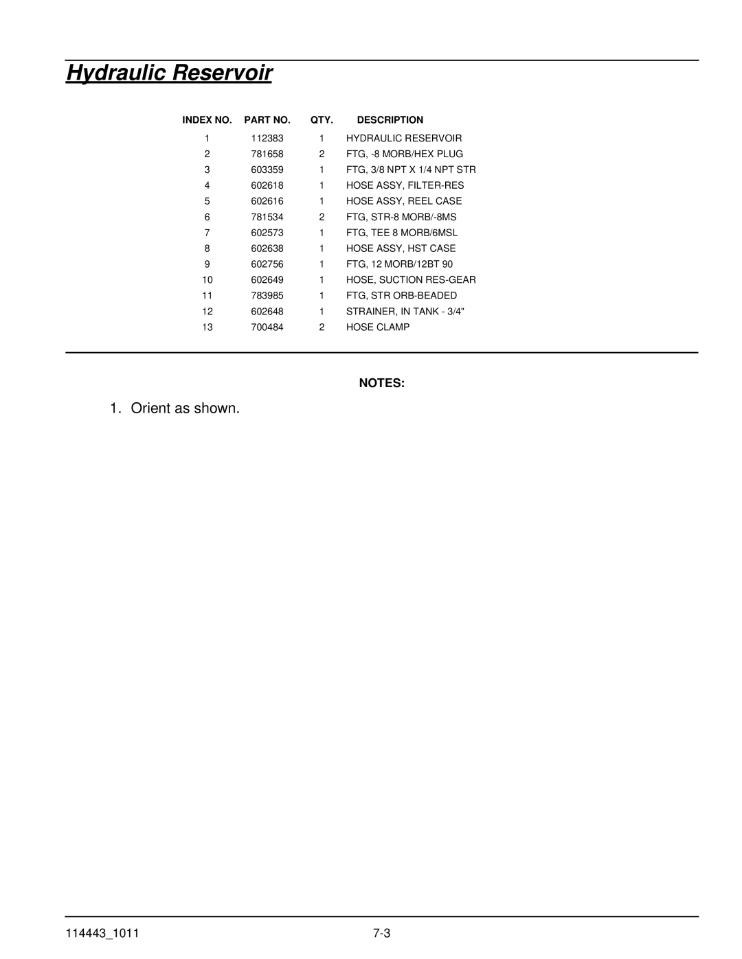 Hustler Turf 1500 manual Hydraulic Reservoir, FTG, -8 MORB/HEX Plug, Hose ASSY, FILTER-RES, Hose ASSY, Reel Case 