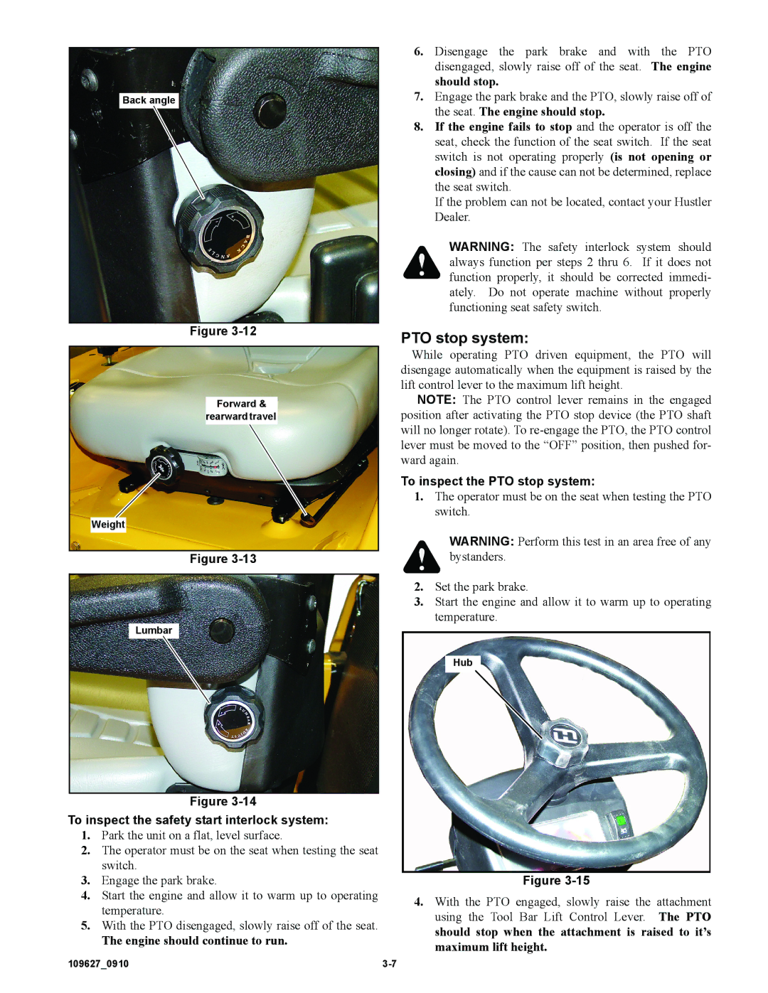 Hustler Turf 3700, 3500 owner manual To inspect the safety start interlock system, To inspect the PTO stop system 